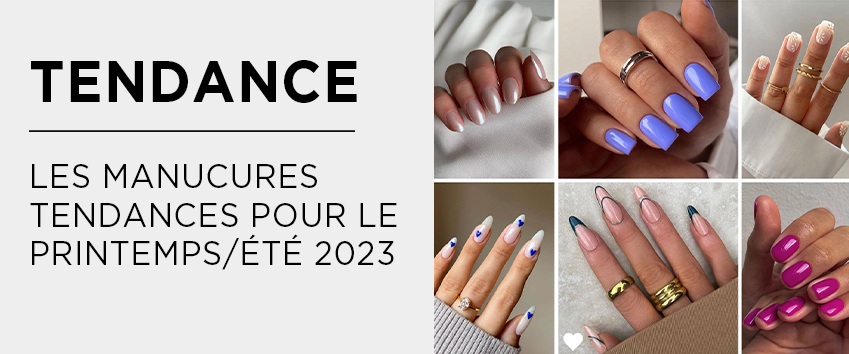 Quelles sont les manucures tendances pour le printemps t 2023